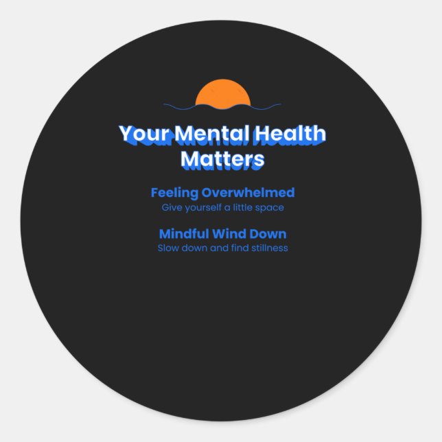 Your Mental Health S Sticker  (Front)