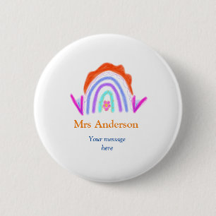 Your message e add text name rainbow teacher 2 inch round button