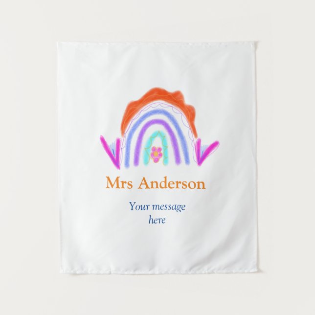 Your message e add text name rainbow teacher tapestry (Front)