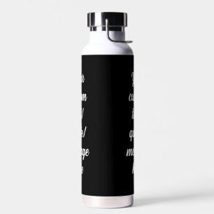 Your message here add text name monogram image quo water bottle