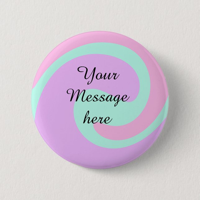 Your message here add text name monogram pink past 2 inch round button (Front)