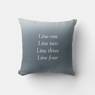 Your message here gray blue metallic background te throw pillow