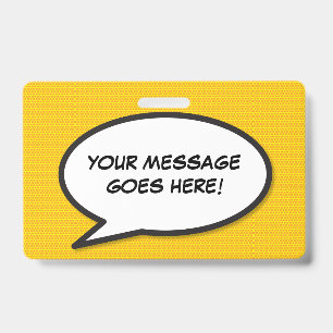 Your Message Speech Bubble Fun Retro Comic Book Badge