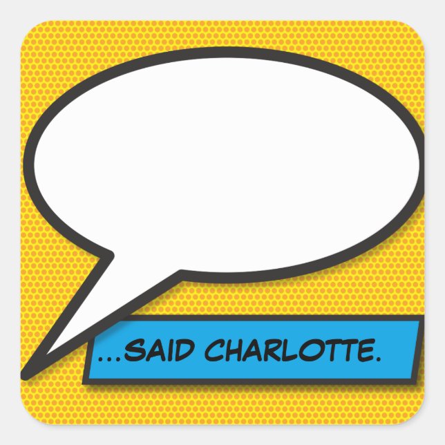 Your Message Speech Bubble Fun Retro Comic Book Square Sticker (Front)