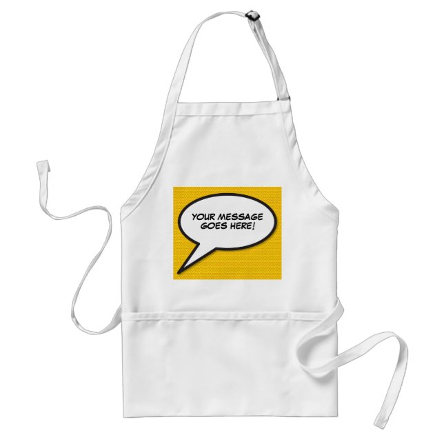 Your Message Speech Bubble Fun Retro Comic Book Standard Apron (Front)