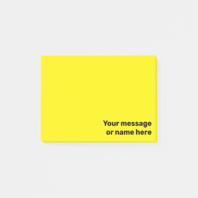 Your Message Vibrant Bright Yellow Post-it Notes (Front)