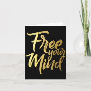 Your Mind Golden Quote  Card