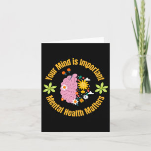 Your Mind Is Important Mental Health S Sticker  Card