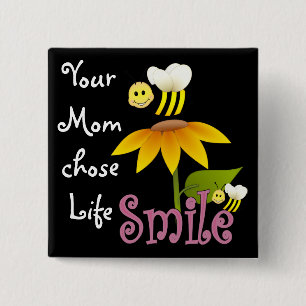 Your Mom Chose Life 2 Inch Square Button