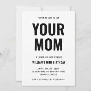 Your Mom Funny Joke Teen 16th Birthday Invitation
