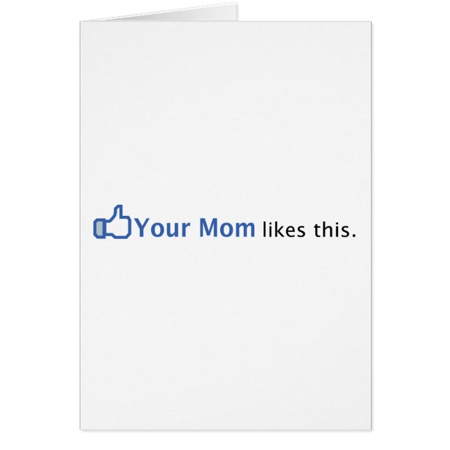 Your Mom Likes This (Front)