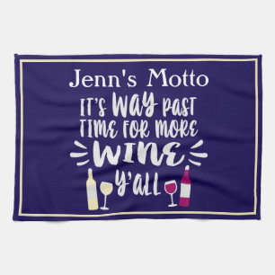 Your Motto Navy Humourous Wine Quote Design Kitchen Towel