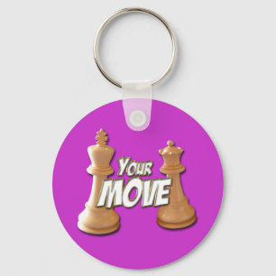Your Move Keychain