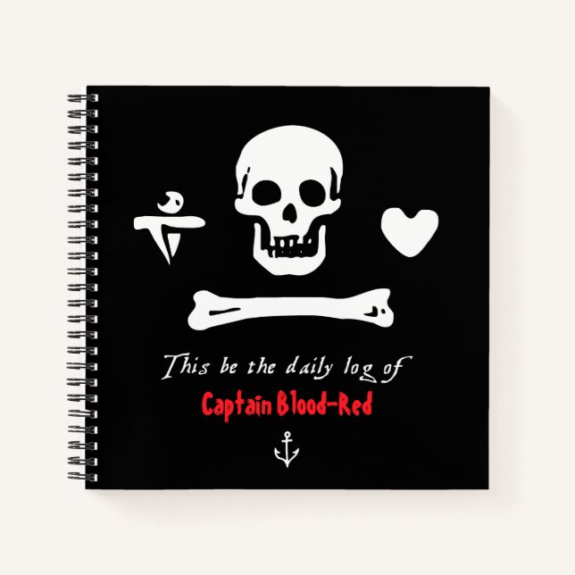 Your Name Captain Pirate Daily Log Notebook (Front)