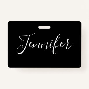 Your Name Elegant White Script on Black Badge