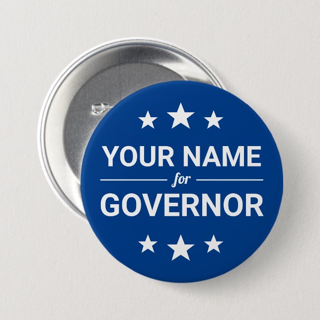 Your Name for Governor Custom Text Stars Election 3 Inch Round Button (Front & Back)