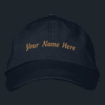 Your name Here Custom Personalized Hat Navy Cap<br><div class="desc">Creating an embroidered hat with the text "Your Name Here" is a great way to add a personalized touch to your accessory collection. Decide on the type of hat you want, such as a baseball cap, dad hat, or trucker hat. Cotton hats are a popular choice for comfort and durability....</div>