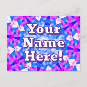 Your Name Here (You Can Change The Words) Postcard
