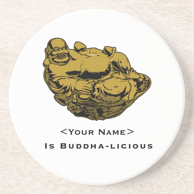 <Your Name> Is Buddha-lcious Coaster (Front)