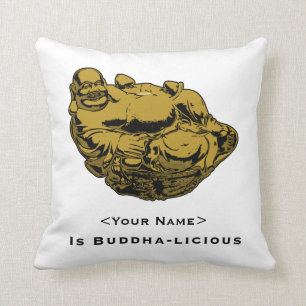 <Your Name> Is Buddha-lcious Throw Pillow