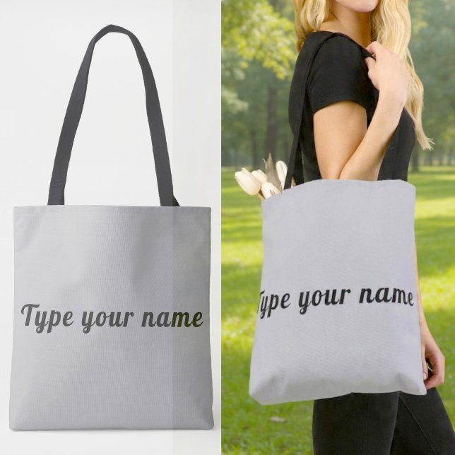 Your Name on Grey Tote Bag (Gray tote bag with your name)