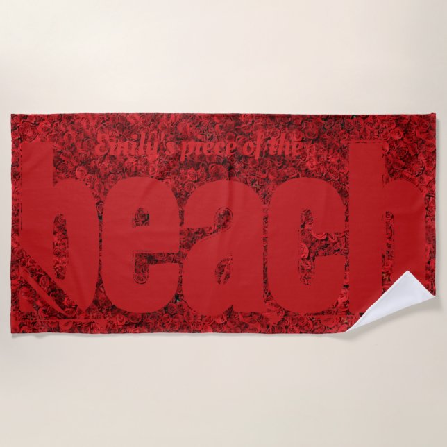 Your Name Piece of The Beach Funny Text Red Roses Beach Towel (Front)