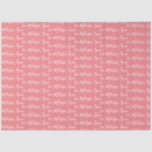 Your Name Tissue Paper- Pink Paper<br><div class="desc">Wrap your gifts with unique, custom personality with Your Name Tissue Paper.</div>