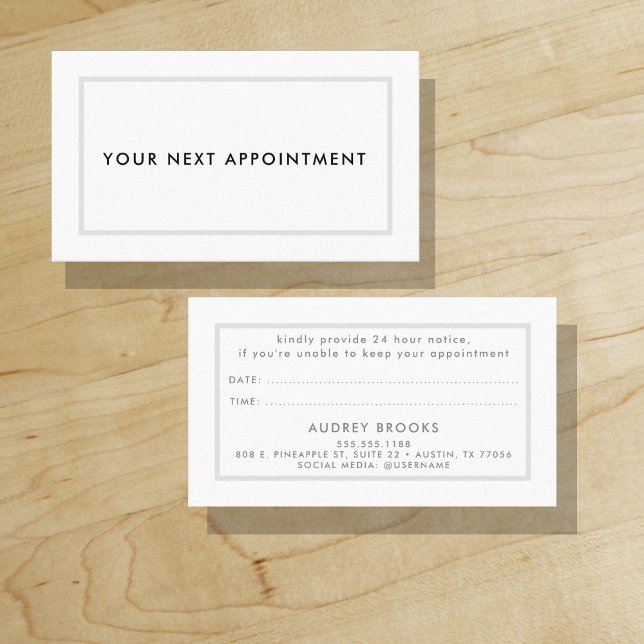 Your Next Appointment | Grey Frame | Modern Card ("Everyday is abundantly beautiful." 
Sincerely Best Wishes from Lucky Design World)