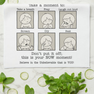 Your NOW Moment Kitchen Towel