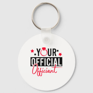 Your Official Officiant Groom Bride Couple Wedding Keychain
