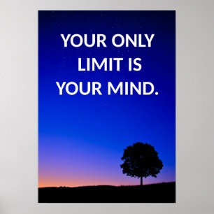 Your Only Limit Is Your Mind Tree Motivation Poster