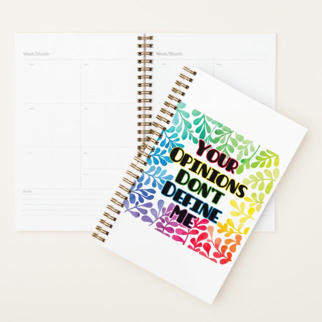 Your Opinions Don't Define Me Planner (Display)