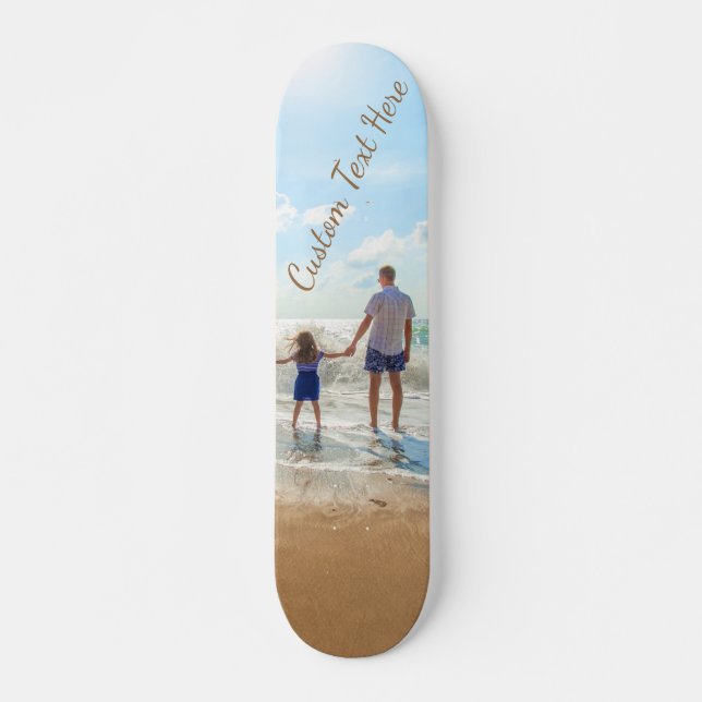Your Own Design Skateboard Custom Photo and Text (Front)