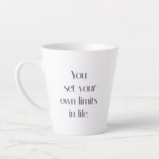 Your Own Limits Latte Mug