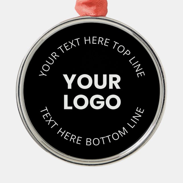 Your Own Logo & Editable Circular Text Metal Ornament (Front)