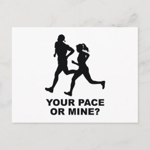 Your Pace Or Mine? Postcard