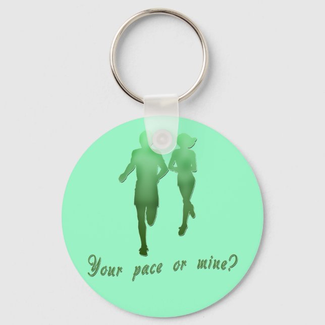 Your Pace or Mine? Running Products Keychain (Front)