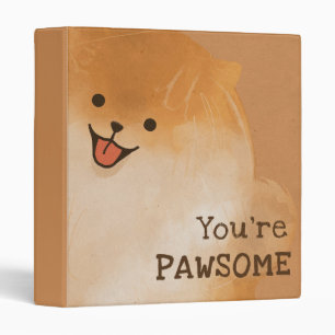 Your Pawsome Pomeranian  Binder