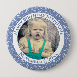 Your Photo 100th Birthday Number Pattern   Blue 4 Inch Round Button
