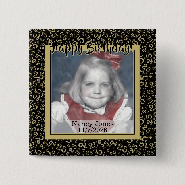 Your Photo 25 Random Number Pattern Black/Gold 2 Inch Square Button (Front)