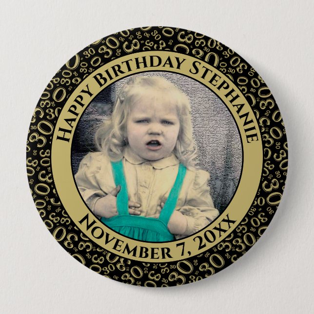 Your Photo 30th Birthday Number | Black/Gold  4 Inch Round Button (Front)