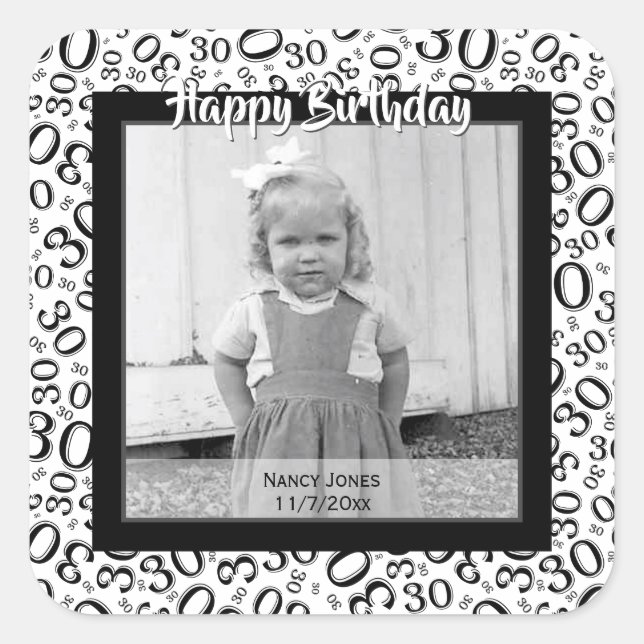 Your Photo:  30th Number Pattern Black and White Square Sticker (Front)