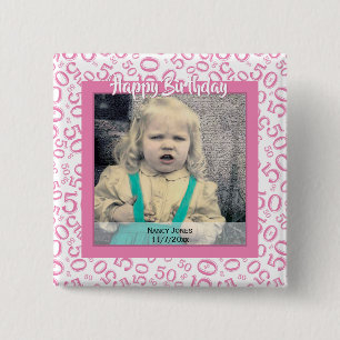 Your Photo:  50th Number Pattern Pink and White 2 Inch Square Button