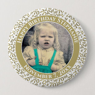 Your Photo 70th Birthday Number Pattern - Gold 4 Inch Round Button
