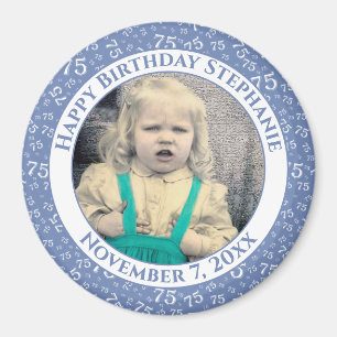 Your Photo 75th Birthday Number Pattern Blue Magnet