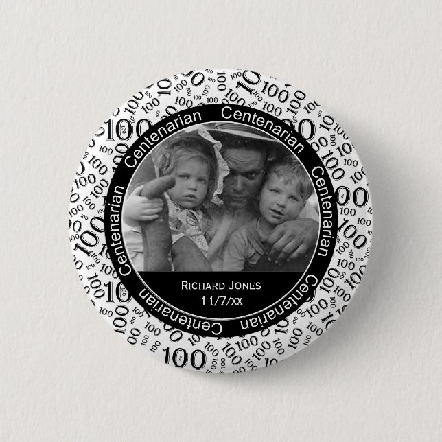 Your Photo - Black/White Centenarian Commemorative 2 Inch Round Button (Front)