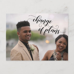 Your Photo + Change of Plans Postponed Wedding Postcard