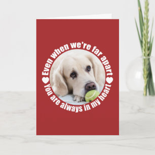 YOUR PHOTO Far Apart Love greeting card