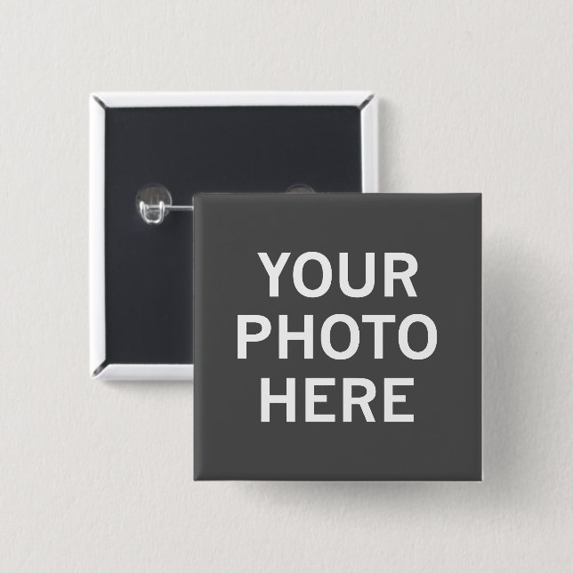 Your Photo Here 2 Inch Square Button (Front & Back)