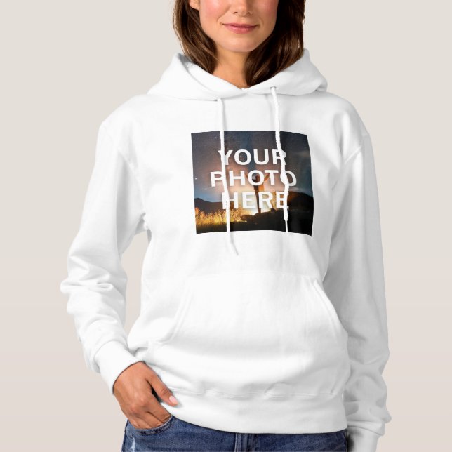 Your Photo Here Hoodie (Front)